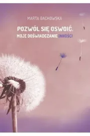 pozwol-sie-oswoic-moje-doswiadczanie-innosci