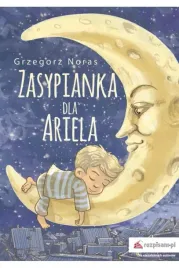 zasypianka-dla-ariela-grzegorz-noras