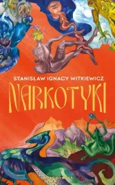 narkotyki-stanislaw-ignacy-witkiewicz