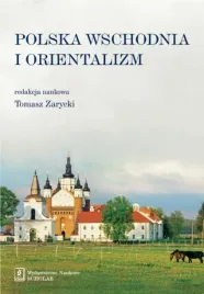 polska-wschodnia-i-orientalizm