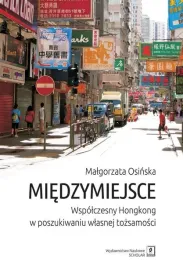 miedzymiejsce-wspolczesny-hongkong