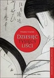 dziesiec-tysiecy-lisci-wieslaw-kotanski