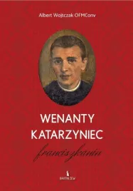 wenanty-katarzyniec-franciszkanin