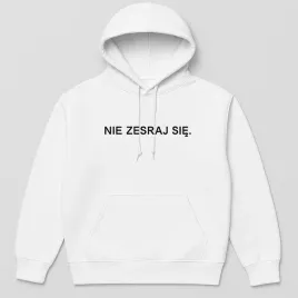 bluza-haftowana-nie-zesraj-sie
