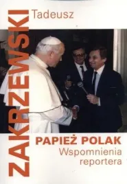 papiez-polak-wspomnienia-reportera