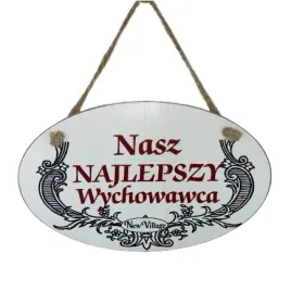 tabliczka-drewniana-nasz-najlepszy-wychowawca