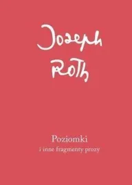poziomki-i-inne-fragmenty-prozy-joseph-roth