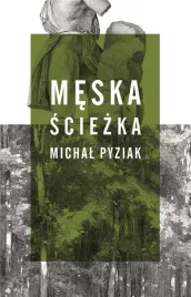 meska-sciezka-michal-pyziak