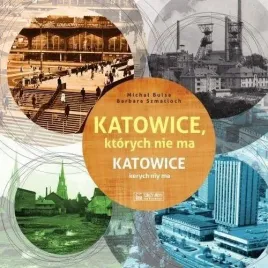 katowice-ktorych-nie-ma
