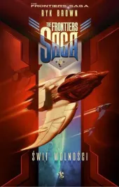 the-frontiers-saga-t-4-swit-wolnosci-brown-ryk