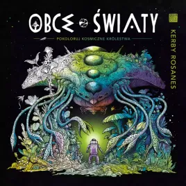 obce-swiaty-pokoloruj-kosmiczne-krolestwa