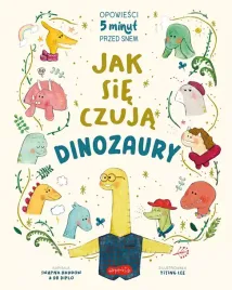 jak-sie-czuja-dinozaury-opowiesci-5-minut-przed-snem