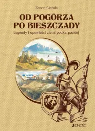 od-pogorza-po-bieszczady-legendy-i-opowiesci