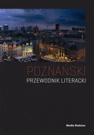 poznanski-przewodnik-literacki-pawel-cieliczko
