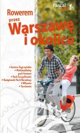 pascal-bajk-rowerem-przez-warszawe-i-okolice