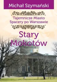 tajemnicze-miasto-t-8-stary-mokotow