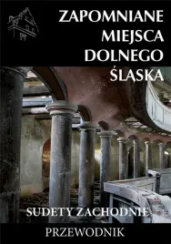 zapomniane-miejsca-dolnego-slaska-sudety-zach