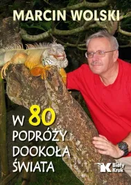 w-80-podrozy-dookola-swiata-marcin-wolski