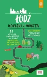 lodz-ucieczki-z-miasta-przewodnik-weekendowy