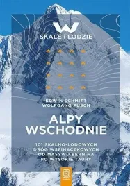 alpy-wschodnie-101-skalno-lodowych-drog-wspin
