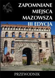 zapomniane-miejsca-mazowsza-iii-edycja