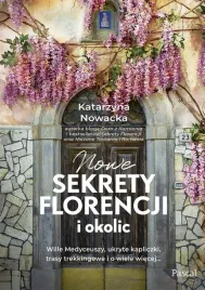 nowe-sekrety-florencji-i-okolic-katarzyna-nowacka