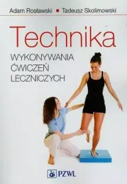 technika-wykonywania-cwiczen-leczniczych
