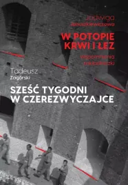 w-potopie-krwi-i-lez-szesc-tygodni-w-czerezwyczajce