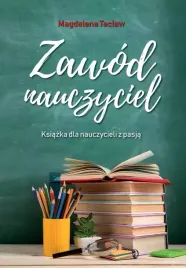 zawod-nauczyciel-ksiazka-dla-nauczycieli-z-pasja