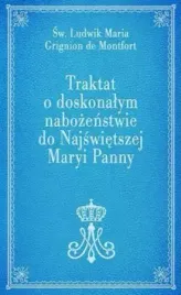 traktat-o-doskonalym-nabozenstwie-do-najswietszej-maryi-panny