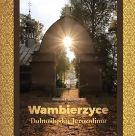 wambierzyce-dolnoslaska-jerozolima