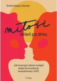 milosc-dzien-po-dniu-jak-tworzyc-udane-zwiazki