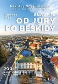 slaskie-od-jury-po-beskidy-bucket-list