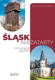 slask-niezatarty-krajobrazowy-reportaz-po