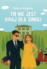 to-nie-jest-kraj-dla-singli-felicia-kingsley