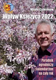 wplyw-ksiezyca-2022-poradnik-ogrodniczy-z-kalendarzem-na-caly-rok