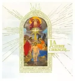 ja-ciebie-chrzcze-pamiatka-sakramentu-chrztu