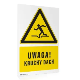 tabliczka-uwaga-kruchy-dach-40x60-cm