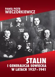 stalin-i-generalicja-sowiecka-w-latach-1937-1941
