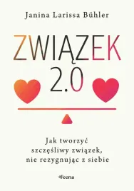 zwiazek-2-0-jak-tworzyc-szczesliwy-zwiazek-nie-rezygnujac-z-siebie