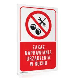 tabliczka-zakaz-naprawiania-urzadzenia-ruchu-40x60-cm