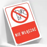 tabliczka-nie-wlaczac-40x60-cm-stan-nowy