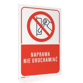 tabliczka-zakaz-naprawa-nie-uruchamiac-40x60-cm