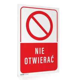 tabliczka-zakaz-nie-otwierac-40x60-cm