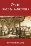 zycie-janusza-radziwilla