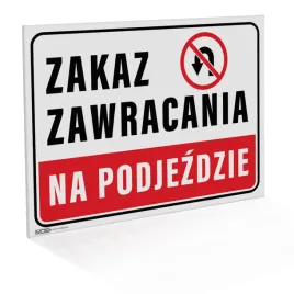 tabliczka-zakaz-zawracania-na-podjezdzie-42x60