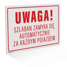tabliczka-szlaban-zamyka-sie-za-kazdym-pojazdem-42x60-cm