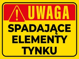 tabliczka-uwaga-spadajace-elementy-tynku-30x40