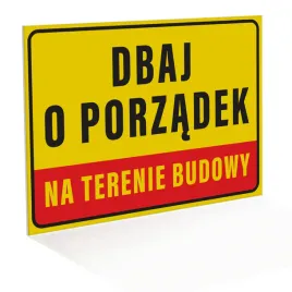 tabliczka-informacyjna-dbaj-o-porzadek-na-terenie-budowy-60x42-cm