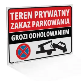 teren-prywatny-or-zakaz-parkowania-grozi-odholowaniem-60x42-cm